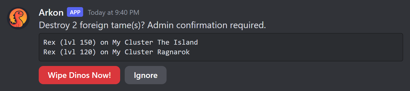 The foreign tame confirmation message with Wipe Dinos Now and Ignore buttons