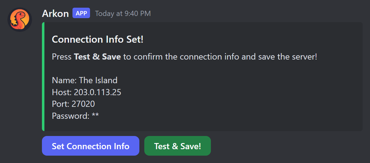 The Connection Info Set message showing server name, host, port and hidden password
